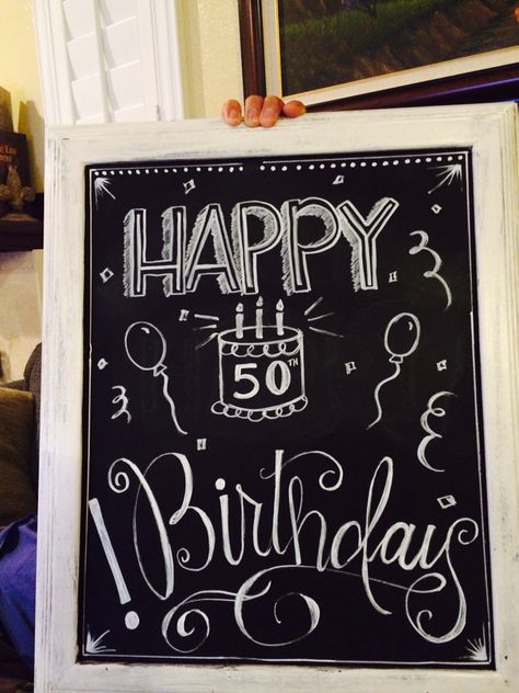 50th birthday sign 60th Birthday Chalkboard Sign, Happy 50th Birthday Sign, 50th Birthday Chalkboard Sign, Birthday Signs Diy Poster Board, Diy Birthday Signs Ideas, Happy Birthday Signs Ideas, Happy Birthday Sign Diy Poster, Birthday Sign Ideas, 50th Birthday Signs