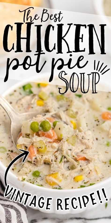 Easy Chicken Pot Pie Soup, Creamy Chicken Pot Pie Soup, Turkey Pot Pie Soup, Chicken Pot Pie Soup Recipe, Classic Chicken Pot Pie, 2023 Thanksgiving, Chicken Potpie, Chicken Soup Recipes Easy, Creamy Chicken Pot Pie