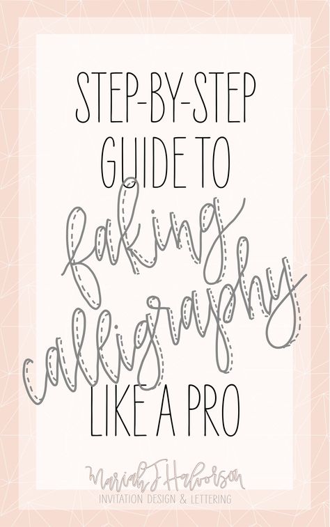 Step-by-Step Guide to Faking Calligraphy like a Pro • MJ Creative Co. Brush Letters, Fake Calligraphy, Hand Lettering For Beginners, Fancy Writing, Calligraphy Lessons, Calligraphy Tutorial, Handlettering Quotes, Faux Calligraphy, Calligraphy For Beginners