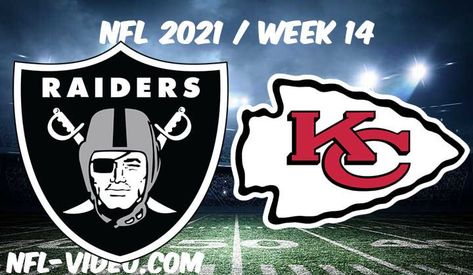 Las Vegas Raiders vs Kansas City Chiefs Full Game Replay 2021 NFL Week 14 Full Match, Las Vegas Raiders, Live Free, Free Online Games, Juventus Logo, Kansas City Chiefs, Sport Team Logos, Kansas City, Kansas