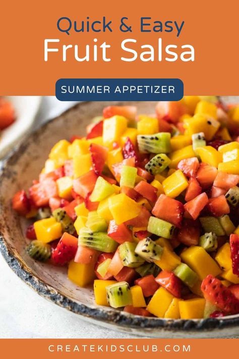 Fruit Salsa has the vibrant flavors of mangoes, kiwis, and strawberries that create a sensational fruit salsa. Summer Salsa Recipes, Fruit Salsa Recipe, Summer Salsa, Fruit Salsa, Cinnamon Chips, Summer Appetizer, Citrus Juice, All Fruits, Variety Of Fruits