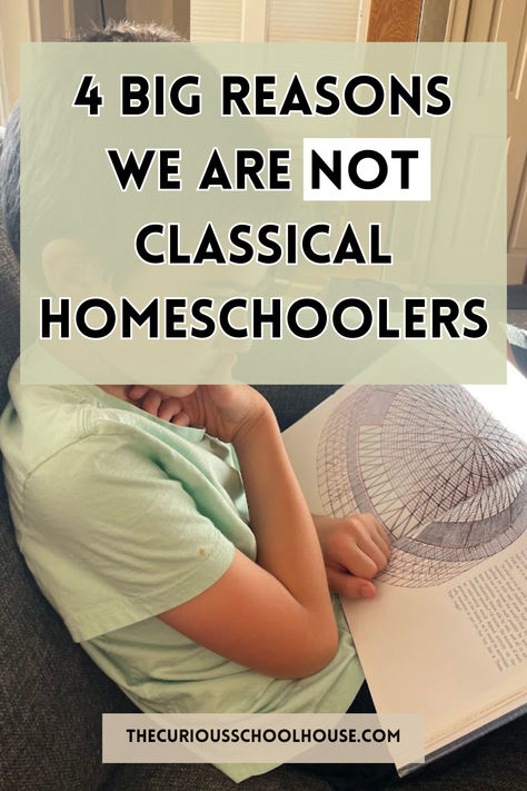 Why we are NOT classical homeschoolers! 4 key reasons. Homeschooling encouragement | charlotte mason homeschool | wild + free homeschool | problems with classical education | homeschool philosophy | raising readers | read aloud family | homeschool inspiration | how we homeschool | homeschooling multiple ages | homeschooling multiple grades Classical Charlotte Mason, Classical Conversations Homeschool Room, Classical Homeschool Room, Classical Education Classroom, Classical Education Curriculum, Classical Education Homeschool, Classical Homeschool Curriculum, Homeschooling Multiple Ages, Classical Homeschool