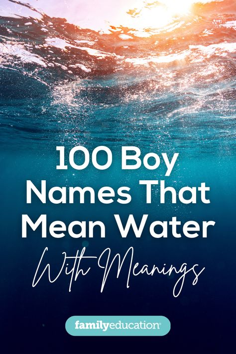 These boy names meaning water are nature male names inspired by the ocean, rivers, and other bodies of water. #babyboynames Elemental Names Water, Names Associated With Water, Male Names That Mean Water, Water Names Ideas, Fantasy Ocean Names, Water Themed Names, Water Names Boy, Water Related Names, Ocean Names Inspiration