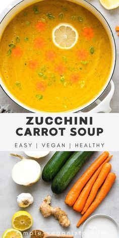 Zucchini Soup Healthy, Carrot Soup Easy, Zucchini Soup Recipes, Carrot Zucchini, Zucchini Carrot, Soup Healthy, Zucchini Soup, Vegan Soup Recipes, Carrot Soup