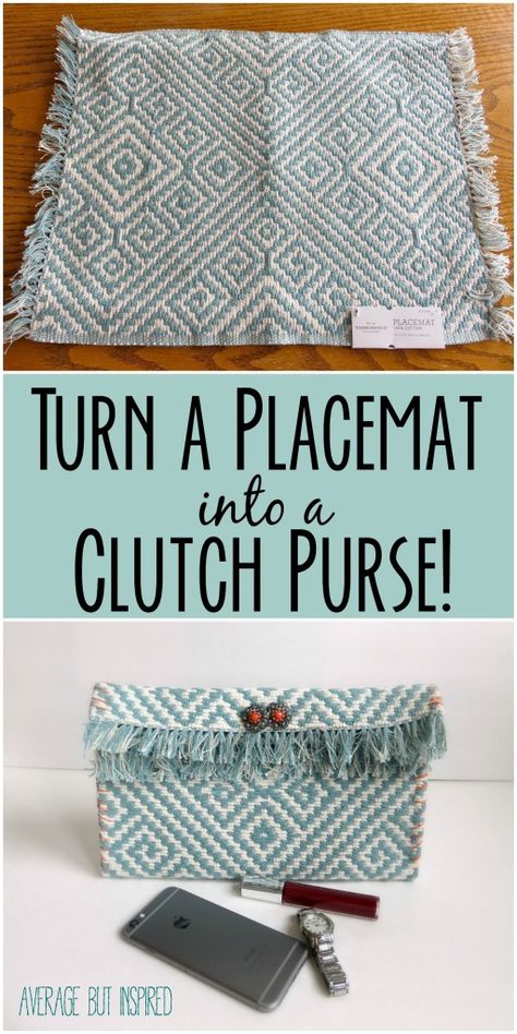 Cute idea!  Turn a placemat into a clutch purse without a sewing machine! Purse Refashion, Diy Clutch Purse, Clutch Diy, Pochette Diy, Sewing Machines Best, Sewing Men, Diy Clutch, Purse Tutorial, Diy Bags Purses