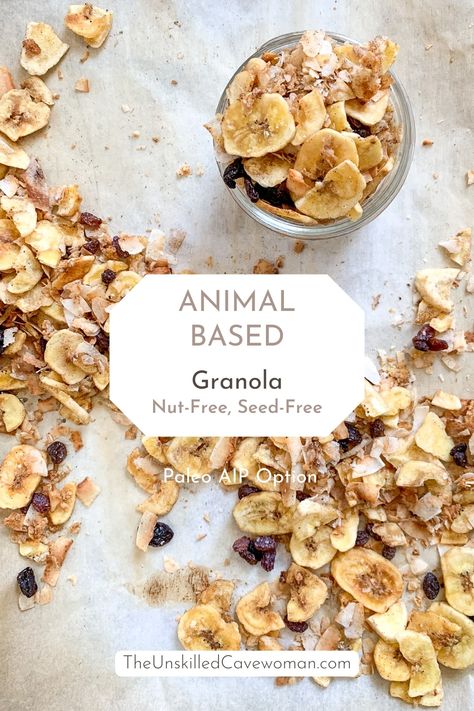 Animal-Based Granola (Paleo AIP, Grain-Free, Nut-Free, Seed-Free) - The Unskilled Cavewoman Paleo Nut Free Recipes, Grain Free Nut Free Recipes, Animal Based 30, Animal Based Meals For Kids, Animal Based Smoothie, Animal Based Diet Snacks, Animal Based Breakfast Ideas, Animal Based Desserts, Aip Cereal