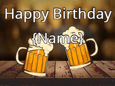 Happy Birthday GIF. Edit Happy birthday cheers with a couple of beers Happy Birthday Cheers Beer, Happy Birthday Beers Cheers, Happy Birthday Beer Men, Happy Beer Day Birthday, Happy Birthday Cheers Drinks, Happy Birthday Man Gif, Happy Birthday Beer Images, Happy Birthday Beer Cake, Happy Birthday For Men