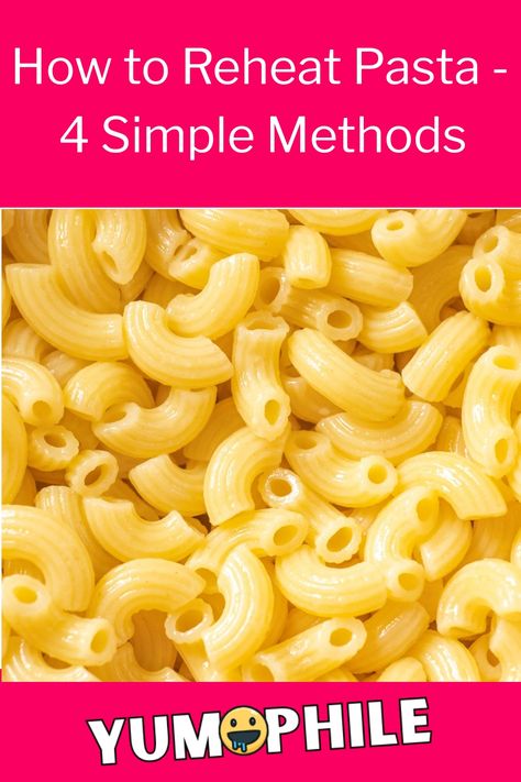 Discover how to reheat pasta like a pro with our step-by-step guide, including stovetop, microwave, oven, and steamer methods for plain pasta and saucy dishes. Revive your leftovers with ease! How To Reheat Pasta, Plain Pasta, Reheat Pasta, Crockpot Pasta, Frozen Pasta, Raw Cookie Dough, Steam Oven, Modern Food, Baked Ziti