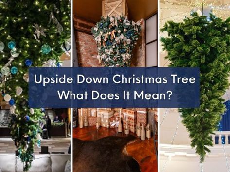 Upside Down Christmas Tree Hanging From Ceiling, Upsidedown Christmas Trees Diy, How To Hang A Christmas Tree Upside Down, Upside Christmas Tree, Upside Down Xmas Tree, Christmas Tree Upside Down, Inverted Christmas Tree, Upside Down Tree Christmas, Upside Down Christmas Tree Hanging