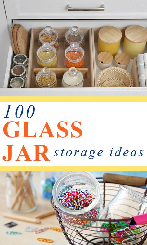 100 creative glass jar storage ideas including how to store empty jars and how to use jars to organize throughout your home What To Put In Apothecary Jars, How To Store Mason Jars, Small Glass Jars Ideas, Mason Jar Pantry Storage, Glass Jar Organization, Glass Jar Filler Ideas, Jar Storage Ideas, Jar Filler Ideas, Glass Jar Storage