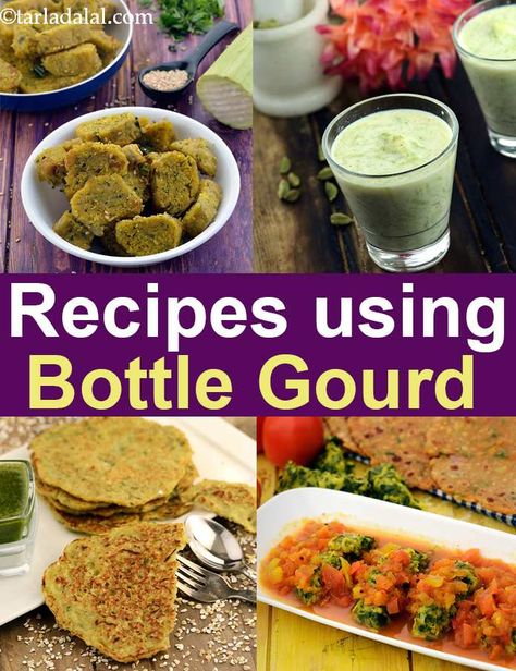 218 bottle gourd recipes | Lauki, Doodhi, Dudhi Recipes, Tarladalal.com Bottle Gourd Recipes, Calabash Recipes, Dudhi Recipes, Doodhi Recipe, Gourd Recipes, Bottle Gourd Recipe, Carrot Halwa, Rajasthani Food, Kheer Recipe