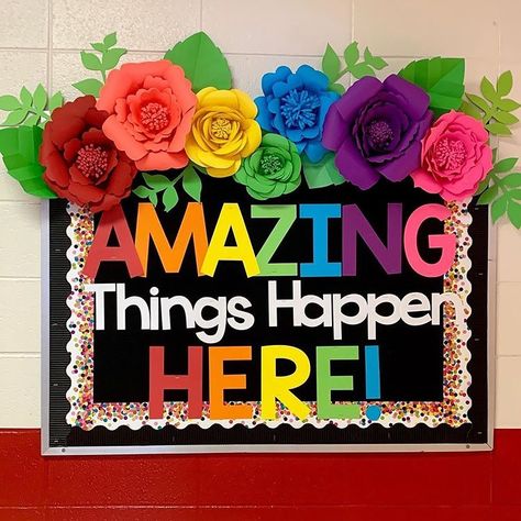 Be Artrageous Bulletin Board, Fall Classroom Decorations Bulletin Boards, Rainbow Display Classroom, Elementary Bulletin Board Ideas Hallways, Year Round Bulletin Board Ideas, Amazing Things Happen Here, Flower Classroom, Bulletin Board Ideas For Teachers, Art Bulletin Board