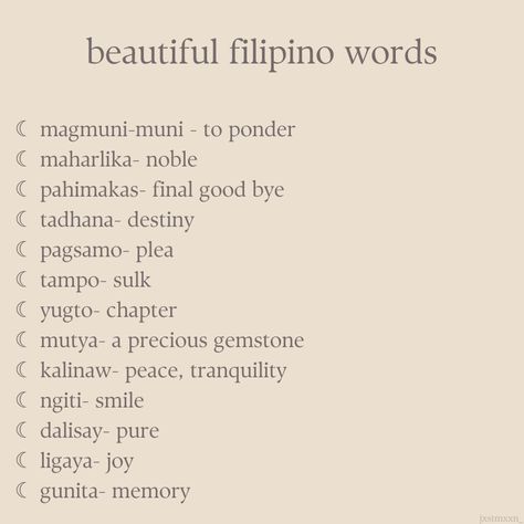 ☾by: jxstmxxn_ aesthetic words in filipino. Filipino Phrases Tattoo, Filipino Beautiful Words, Filipino Words And Meanings, Tagalog Tattoo Beautiful Words, Uncommon Filipino Words, Malalim Na Salitang Tagalog, Filipino School Aesthetic, Filipino Words With Deep Meaning, Tagalog Words With Meaning