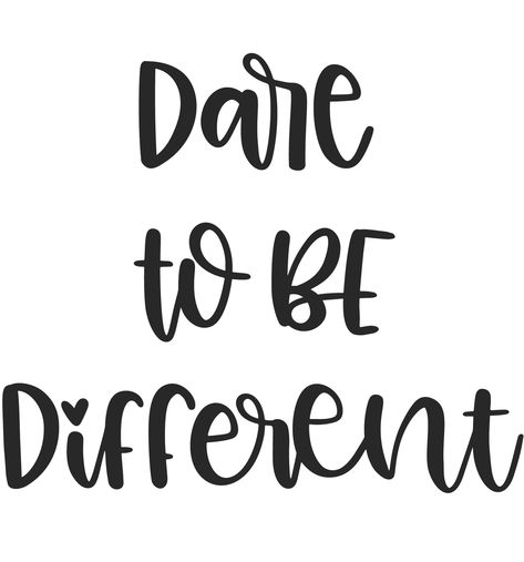 Dare To Be Different Quotes, Tiny Tattoo, Different Tattoos, Dare To Be Different, Different Quotes, Embrace Life, Uplifting Quotes, Tiny Tattoos, Be Different