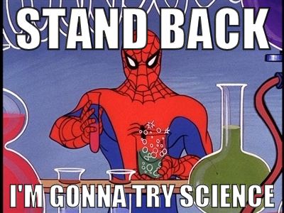 I'm gonna try science Spider Meme, Spiderman Meme, Spiderman Images, Spiderman Funny, Spiders Funny, Funny Marvel Memes, Movie Memes, Comics Memes, The Spider