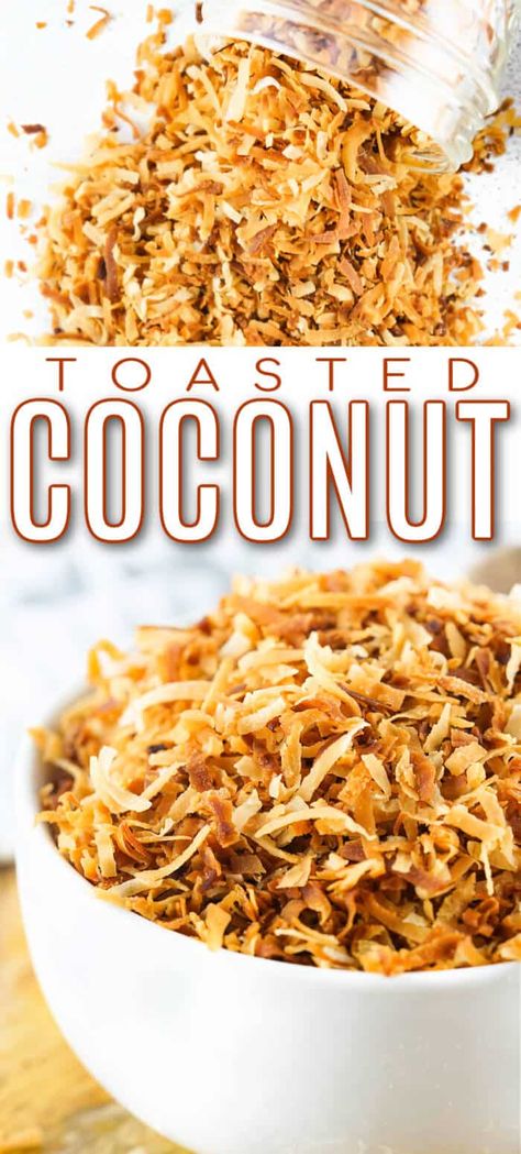 EASY TOASTED COCONUT RECIPE How To Toast Coconut Flakes, Toast Coconut How To, Roasted Coconut Flakes, Desiccated Coconut Recipes, Gluten Free Fruit Desserts, Toasted Coconut Flakes, Fresh Spices, Gluten Free Desserts Recipes, Homemade Seasonings