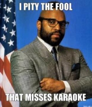 Don't disappoint Mr. T Karaoke Funny, I Pity The Fool, Steve Urkel, Mr T, Sarah Palin, Tough Guy, Recipes Homemade, Professional Wrestler, Best Casino