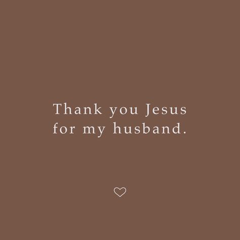 Thank God For My Husband Quotes, Thank You Hubby, Thankful Husband Quotes, Godly Husband Quotes, Thankful For My Husband Quotes, Grateful For My Husband Quotes, Thankful For My Husband, Covenant Marriage, Goblin Mode