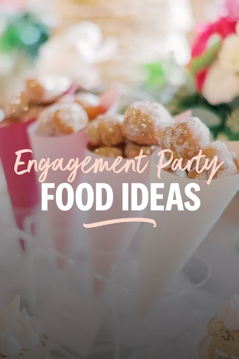 Appetizer For Engagement Party, Engagement Party Catering Ideas, Finger Food For Engagement Party, Desserts For Engagement Parties, Engagement Menu Ideas, Engagement Party Food Table Decor, Engagement Party Buffet Table, Proposal Party Food Ideas, Engagement Party Finger Food Ideas