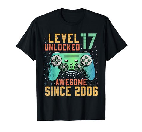 PRICES MAY VARY. Solid colors: 100% Cotton; Heather Grey: 90% Cotton, 10% Polyester; All Other Heathers: 50% Cotton, 50% Polyester Imported Pull On closure Machine Wash Level 17 Unlocked Awesome Since 2006 Gaming Design - Funny birthday gifts for 17 year old boys. Makes the perfect 17th bday gift idea for kids. Seventeen Year Old Boy Birthday Gifts. Age 17 boys clothes. Happy 17th birthday present for son, grandson, nephew, godchild turning 17. Unique 17 birthday video gamer decorations party su Boy Birthday Gifts, Gaming Design, Birthday Video, Bday Gift, Boy Gifts, Video Gamer, Funny Birthday Gifts, Gamer T Shirt, Year Old