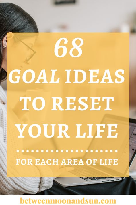 A list of 68 goals and habit ideas to reset in the new year or any other time. Different categories for each area of life: health, personal growth, money, self-care, spirituality, home, environment. Change your life by making small changes to your daily routines. Improve your life by setting smaller goals around your major goal. You don't need a new year to implement healthy habits. Start Now! New Year Habits Goal Settings, Small Daily Goals, Goals In Your 20s, Weekly Habits Ideas, Life Categories Goals, Small Goals To Set For Yourself, How To Make Goals, Goal Setting Categories, Daily Goals List