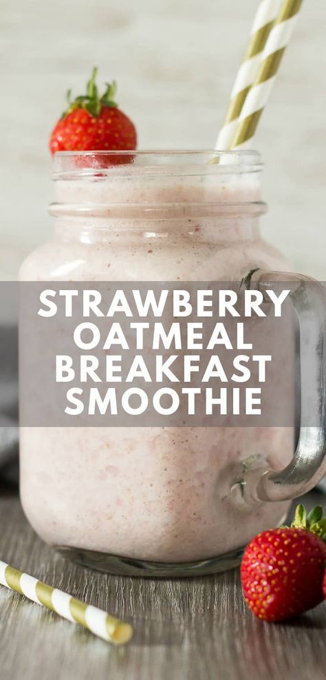 Oatmeal Smoothies Healthy, Rainbow Smoothie, Oats Smoothie Recipes, Breakfast Shakes, Strawberry Oatmeal, Oat Smoothie, Smoothie Recipes Healthy Breakfast, Breakfast Smoothie Recipes, Smoothie Drink Recipes