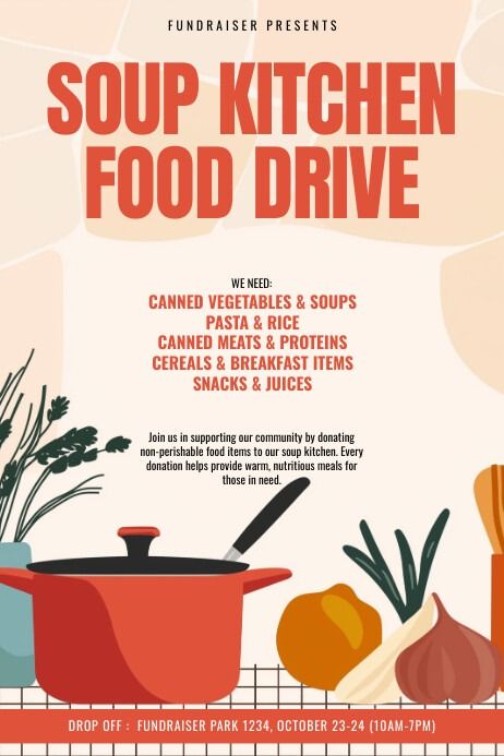 Illustrative Soup Kitchen Food Drive Poster | PosterMyWall Food Drive Poster, Food Illustration Poster, Drive Poster, Canned Meats, Protein Cereal, Non Perishable Foods, Event Poster Template, Linkedin Background Image, Kindle Book Cover