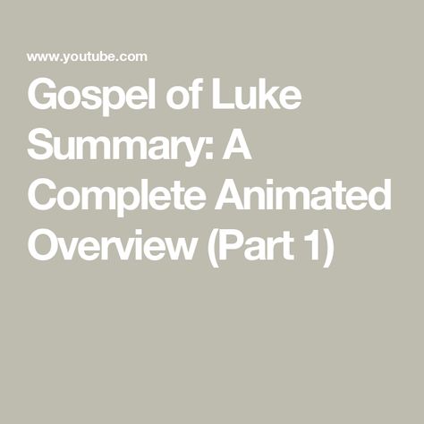 Gospel of Luke Summary: A Complete Animated Overview (Part 1) Book Of Luke, Gospel Of Luke, Follow Jesus, The Covenant, Verses, Bible, Jesus, Design