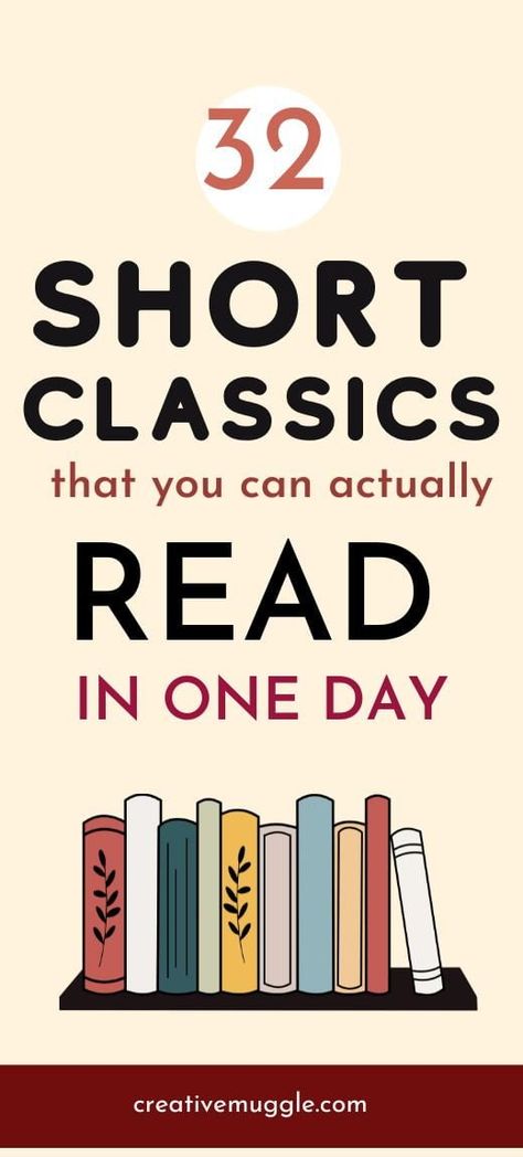 32 Short Classics You Can Read In One Sitting – The Creative Muggle Classics To Read, Best Books For Men, Best Book Club Books, Books To Read Before You Die, Book Club Reads, Classic Novels, Books You Should Read, Short Books, Recommended Books To Read