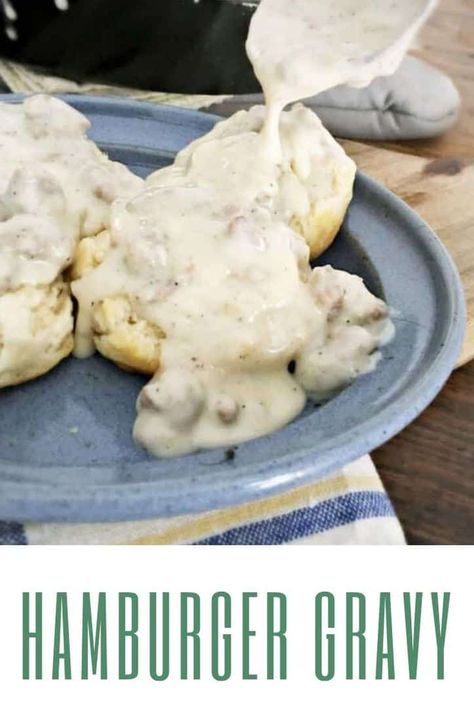 A little (ok, a lot) of this creamy meaty hamburger gravy splashed over some toast, biscuit, southern fried potatoes, or onions is simply the most perfect comfort dinner ever! #hamburger #gravy Easy Biscuits And Gravy, Sawmill Gravy, Hamburger Gravy, Milk Gravy, Comfort Dinner, Homemade Sandwich, Buttermilk Recipes, Ham And Bean Soup, Buttery Biscuits