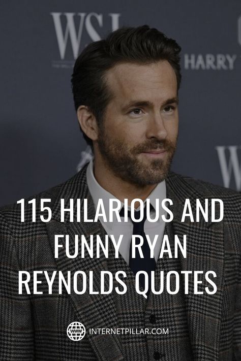 115 Hilarious and Funny Ryan Reynolds Quotes to Make You Laugh - #quotes #bestquotes #dailyquotes #sayings #captions #famousquotes #deepquotes #powerfulquotes #lifequotes #inspiration #motivation #internetpillar Ryan Reynolds Quotes Funny, Ryan Reynolds Quotes, Funny Ryan Reynolds, Funny Celebrity Quotes, Ryan Reynolds Family, Will Ferrell Quotes, Celebrity Quotes Funny, Ryan Reynolds Funny, Laugh Quotes