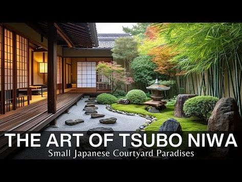 (1) Transforming Small Garden Spaces into Japanese Courtyard Paradises with The Art of Tsubo Niwa - YouTube Tsubo Niwa Garden, Low Maintenance Japanese Garden, Courtyard Patio Design, Japanese Inspired Gardens Small Spaces, Japanese Courtyard Garden Small Spaces, Backyard Japanese Garden Ideas, Small Garden Front Of House, Japanese Garden Design Layout, Small Garden Design Ideas Layout