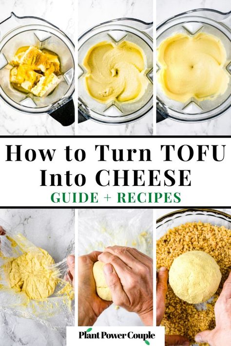 Step by step shots showing the process of blending and chilling tofu to turn it into vegan cheese. Text in the center reads: how to turn tofu into cheese, guide + recipes. Vegan Tofu Cheese Sauce, Vegan Tofu Cheese, Diy Vegan Cheese, Tofu Cheese Sauce, Tofu Cheese Recipe, Diy Tofu, Recipes Using Tofu, Homemade Vegan Cheese, Vegan Cheese Recipe