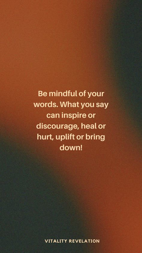 What We Give Power Has Power, Your Words Have Power Use Them Wisely, I Have The Power To Make An Impact, Quotes About The Power Of Words, The Power Of Words Quotes, Words Have Power Quotes, Words Are Powerful Quotes, Power Of Words Quotes, Your Words Have Power