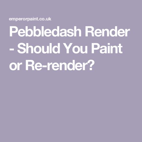 Pebbledash Render - Should You Paint or Re-render? Coloured Rendered Houses, Painted Pebbledash, Coloured Render, Rendered Houses, Outside Paint, Masonry Paint, Brickwork, Painting Projects, Building Materials