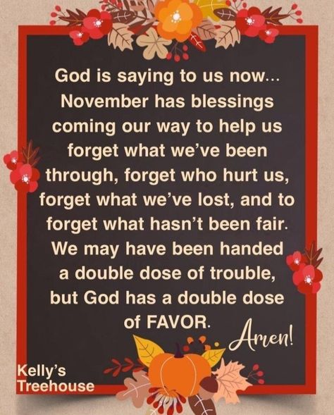 Nov 1 Quotes, New Month November Blessings, November Scripture, November Blessings, November Quotes, Scripture Images, November Month, Hello November, Good Morning God Quotes