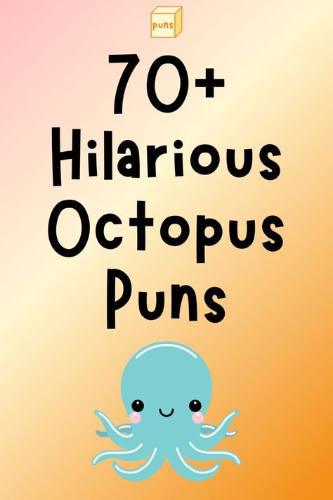 Octopus Quotes Life, Octopus Birthday Cards, Octopus Sayings, Sea Puns, Helping Hands Quotes, Octopus Meaning, Octopus Quotes, Octopus Puns, Octopus Gift Ideas