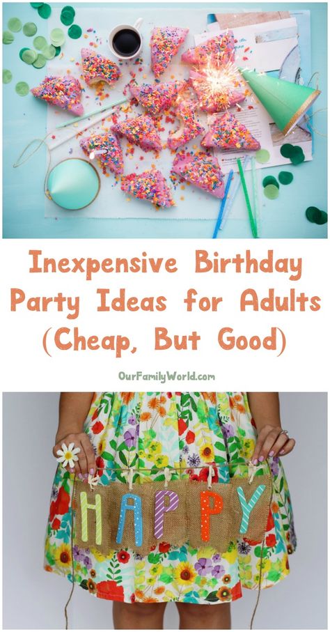 "Happy Birthday" doesn't have to mean "budget buster." There are inexpensive birthday party ideas for adults that will make anyone feel like a million bucks - without you having to spend BIG bucks! Tacky Birthday Party Ideas, Birthday Gathering Ideas For Adults, Birthday Party Favor Ideas For Adults, Double Nickel Birthday Ideas, House Party Decorations Birthday Adult, Classy Birthday Party Ideas, Last Minute Birthday Party Ideas, Big Birthday Party Ideas, Birthday Party Activities For Adults