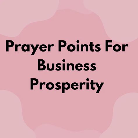 Prayers For My Small Business, Prayer For Business Sales, Prayer For Business Growth, Prayer For Business Success, New Week Prayer, Prayer For Discernment, Prayer For Success, Business Prayer, Prayer For Wisdom