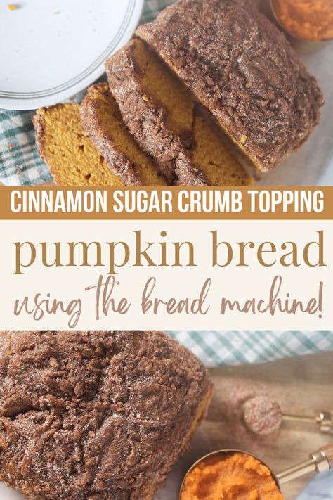 Pumpkin bread with cinnamon crunch topping using the Bread Machine - ourlittlebluehomestead.com Pumpkin Bread Bread Machine, Bread Machine Pumpkin Bread, Cinnamon Bread In Bread Maker, Pumpkin Bread Recipe For Bread Machine, Cinnamon Bread Machine, Cinnamon Crunch Topping, Pumpkin Cinnamon Bread, Fresh Pumpkin Recipes, Fall Bread