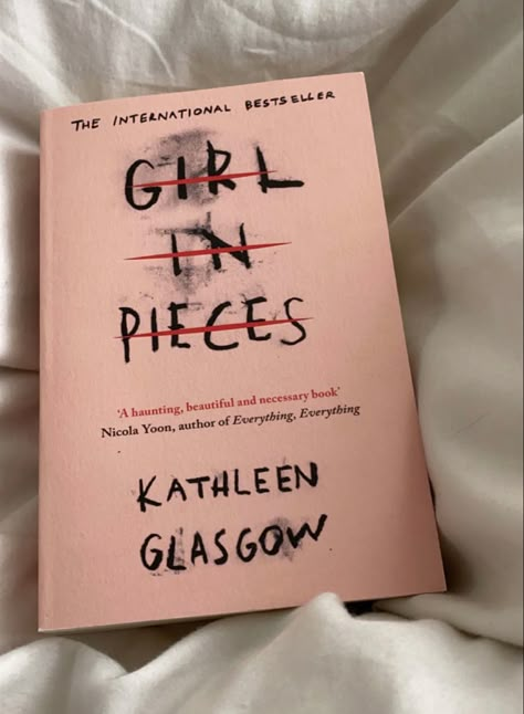 Girl In Peices Book Asthetic, Girl In Peices Kathleen Glasgow, Books Like Girl In Pieces, Girl In Pieces Fanart, The Girl In Pieces, Girl In Pieces Aesthetic, It Girl Books, Girl In Pieces Book Aesthetic, The List Book