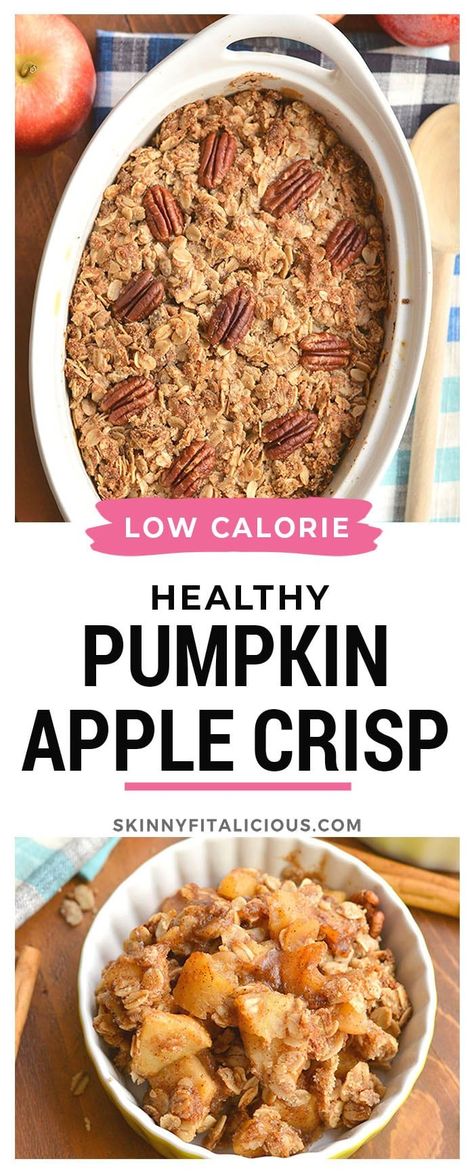 Healthy Pumpkin Apple Crisp made low calorie, gluten free and crazy delicious! #healthy #pumpkin #apple #crisp #low #calorie #glutenfree #lowcalorie Healthy Pumpkin Crisp Recipe, Pumpkin Pie Apple Crisp, Pumpkin Spice Apple Crisp, Healthy Pumpkin Crisp Dessert, Pumpkin Apple Crumble, Pumpkin Crisp Recipe Healthy, Pumpkin Apple Desserts, Low Calorie Fall Meals, Healthy Pumpkin Crisp