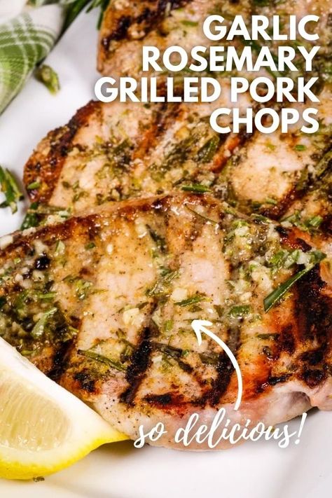 Pork Chops With Rosemary, Boneless Pork Chops On The Grill, Pork Chop And Pasta Recipes, Pork Chop And Pasta, Grilled Boneless Pork Chop Recipes, Grilled Pork Chops Boneless, Butterfly Pork Chop Recipes, Grilled Pork Chop Recipes, Grilled Pork Loin Chops