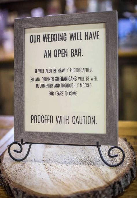 Open Bar Funny Sign, Open Bar Wedding Sign Funny, Open Bar Ideas Wedding, June Wedding Reception Ideas, Open Bar Signs For Wedding, Open Bar At Wedding, Bar Decor Wedding Receptions, Open Bar Sign Wedding, Dive Bar Wedding Reception