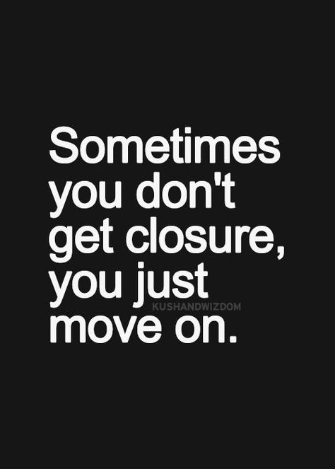 It's important to remember that you don't need to wait for closure to move on. Quotes Loyalty, Profound Thoughts, Quotes About Moving, Fina Ord, Quotes Thoughts, Life Quotes Love, Inspirational Quotes Pictures, Quotes About Moving On, E Card