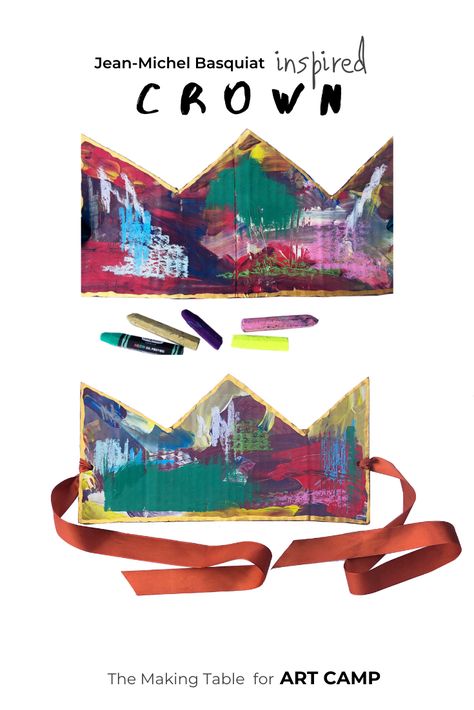 Crown Art Project For Kids - Inspired By Jean-Michel Basquiat — ART CAMP Basquiat Crown, Basquiat Inspired, Jean Michel Basquiat Art, Basquiat Art, Reggio Classroom, Art Project For Kids, Crown Art, Cultural Art, Michel Basquiat