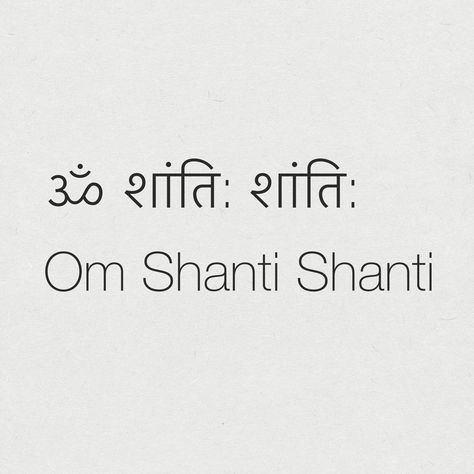 Om Shanti Tattoo Sanskrit, Om Shanti Om Tattoo, Shanti Tattoo Sanskrit, Om Shanti Tattoo, Shanti Tattoo, Tattoo In Hindi, Yoga Phrases, Hindi Tattoo, Ohm Tattoo