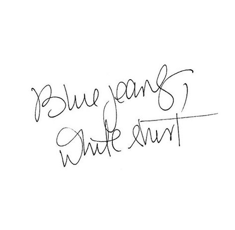 "Walked I to the room you know make my eyes burn. It was like James Dean, for sure..." -Lana Del Rey Blue Jeans White Shirt, Perfect White Shirt, Denim Day, Jeans White, Fashion Quotes, The Words, Beautiful Words, White Tshirt, Lana Del Rey