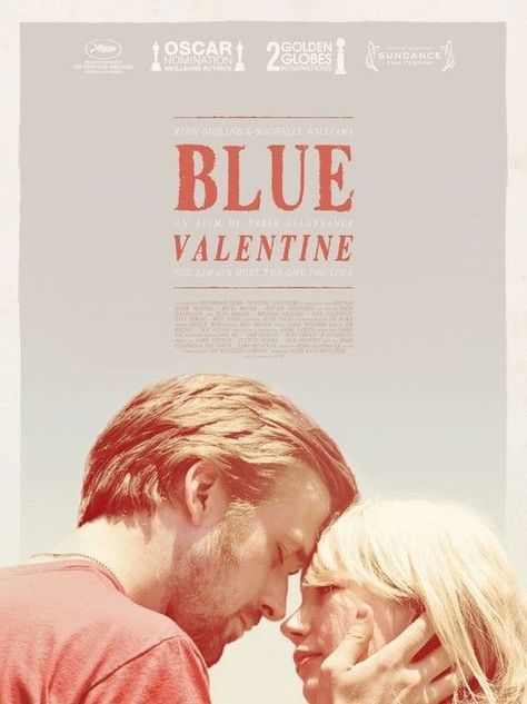 Blue Valentine Blue Valentine Movie, Valentines Movies, Indie Movie Posters, Blue Valentine, Movies Worth Watching, Septième Art, I Love Cinema, Tv Time, Movie Posters Design