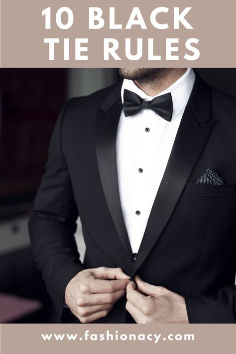 Black Tie Rules Black Tie Formal Mens Attire, Gala Black Tie Dress, Black Tie Tuxedo Men, Black Tie Party Outfit For Men, Mens Dinner Suits Black Tie, Black Tie Groom Tuxedos, Black Tie Suits For Men Wedding, Black Tie Male Attire, Black Tie Tuxedo Wedding